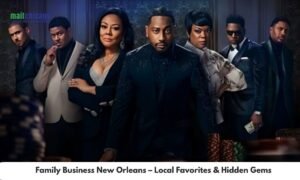 Family Business New Orleans